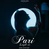 About Pari Lagdi Ae Song