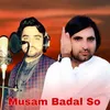 Musam Badal So