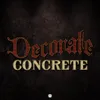 Decorate Concrete