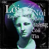 Lời Em Nói Anh Chẳng Còn Tin