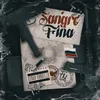 About Sangre Fina (El P1) Song
