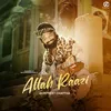 About Allah Raazi Song