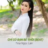 Chỉ Có Bạn Bè Thôi