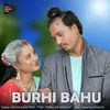 About BURHI BAHU Song