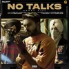 About No Talks Song