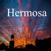 About Hermosa Song