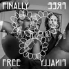 About Finally Free Song