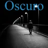 About Oscuro Song