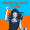 Challenge Viral TikTok