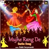 About Mujhe Rang De Song