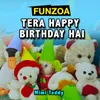 About Tera Happy Birthday Hai Song