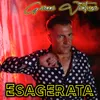 Esagerata