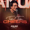 About Tim Tim Cheers (Vibe do Amor) Song