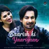 About Baarish Ki Yaariyaan Song