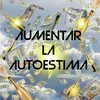 aumentar la autoestima