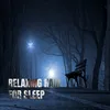 Relaxing Rain For Sleep