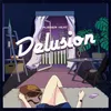 About Delusion Song