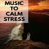 Relaxing Music to Calm the Mind