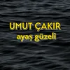 About Ayaş Güzeli Song