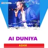 About Ai Duniya Song