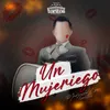 About Un Mujeriego Song