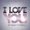 About I love you Song