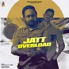About Jatt Overload Song