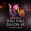 About Kali Kali Zulfon Ke (Extended Version) Song