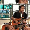 About Biarlah Song