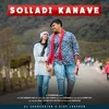 About Solladi Kanave Song