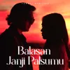 About Balasan Janji Palsumu Song
