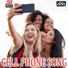 About Cell Phone Song Song