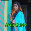 About Aakhar Roop Song