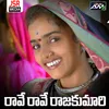 About Rave Rave Rajakumari Song