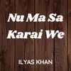 About Nu Ma Sa Karai We Song