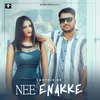 About Nee Enakke Song