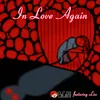 About In Love Again Song