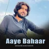 Aaye Bahaar