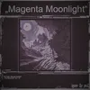 About Magenta Moonlight Song