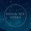 Below The Stars