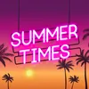 About Summer Times Song