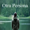 Otra Persona