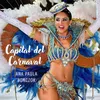 About Capital del carnaval Song