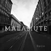 About MALAMUTE Song