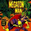 Megaton Man