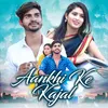 About Ankhi Ke Kajar Song