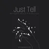 Just Tell