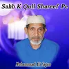 About Sahb K Qull Shareef Pe Song