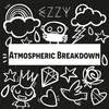 About Atmospheric Breakdown Song