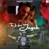 About Tu Har Jagah Song